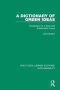 Cover: A Dictionary of Green Ideas - Routledge