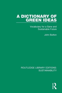 Enlarge image Cover: A Dictionary of Green Ideas - Routledge