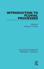 Cover: Introduction to Fluvial Processes - Routledge