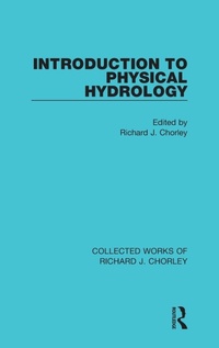 Enlarge image Cover: Introduction to Physical Hydrology - Routledge