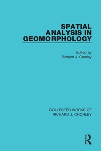 Enlarge image Cover: Spatial Analysis in Geomorphology - Routledge