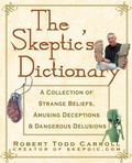 Cover: The Skeptic's Dictionary - Wiley