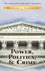Cover: Power, Politics And Crime - Routledge