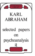 Cover: Selected Papers on Psychoanalysis - Routledge