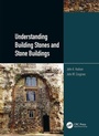 Cover: Understanding Building Stones and Stone Buildings - CRC Press