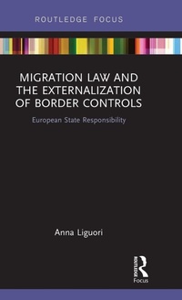 Abbildung von: Migration Law and the Externalization of Border Controls - Routledge