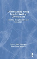 Cover: Understanding Young People's Writing Development - Routledge