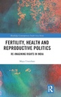 Cover: Fertility, Health and Reproductive Politics - Routledge