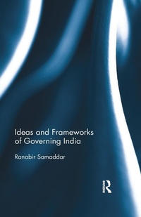 Abbildung von: Ideas and Frameworks of Governing India - Routledge