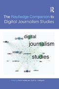 Cover: The Routledge Companion to Digital Journalism Studies - Routledge