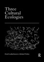 Cover: Three Cultural Ecologies - Routledge