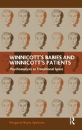 Cover: Winnicott's Babies and Winnicott's Patients - Routledge