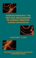 Bild: Understanding the Self-Ego Relationship in Clinical Practice - Routledge