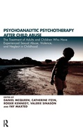 Cover: Psychoanalytic Psychotherapy After Child Abuse - Routledge