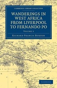 Abbildung von: Wanderings in West Africa from Liverpool to Fernando Po - Cambridge University Press