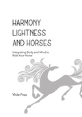 Cover: Harmony, Lightness and Horses - Xenophon Press LLC