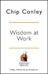 Enlarge image Cover: Wisdom at Work - Penguin Books Ltd
