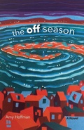 Cover: The Off Season - University of Wisconsin Press