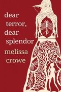 Cover: Dear Terror, Dear Splendor - University of Wisconsin Press