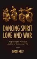 Cover: Dancing Spirit, Love, and War - University of Wisconsin Press
