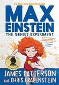 Cover: Max Einstein: The Genius Experiment - Jimmy Patterson