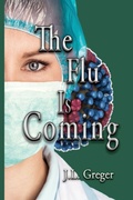 Cover: The Flu Is Coming - Janet Greger