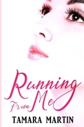 Cover: Running From Me - Tamara Martin