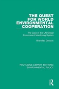 Cover: The Quest for World Environmental Cooperation - Routledge