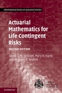 Cover: Actuarial Mathematics for Life Contingent Risks - Cambridge University Press