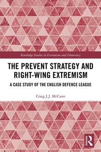 Abbildung von: The Prevent Strategy and Right-wing Extremism - Routledge