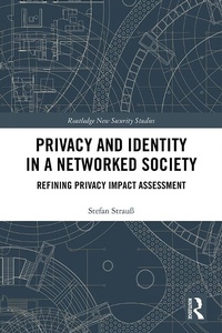 Abbildung von: Privacy and Identity in a Networked Society - Routledge