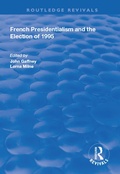 Cover: French Presidentialism and the Election of 1995 - Routledge