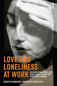 Abbildung von: Love and Loneliness at Work - Routledge