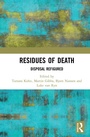 Cover: Residues of Death - Routledge