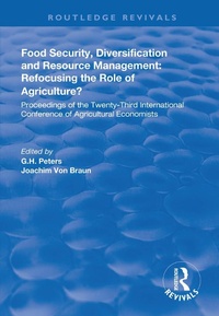 Abbildung von: Food Security, Diversification and Resource Management: Refocusing the Role of Agriculture? - Routledge