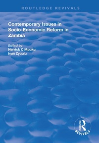 Abbildung von: Contemporary Issues in Socio-Economic Reform in Zambia - Routledge