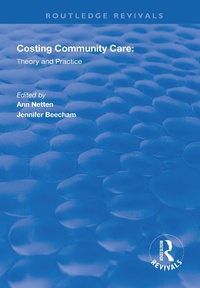 Enlarge image Cover: Costing Community Care - Routledge