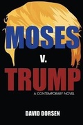 Cover: Moses v. Trump - Collusive Publishing