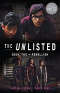 Cover: The Unlisted: Rebellion (Book 2) - Lothian Children's Books