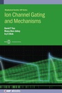 Cover: Ion Channel Gating and Mechanisms - Institute of Physics Publishing
