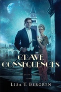 Cover: Grave Consequences - Bethany House Publishers, a division of Baker Publishing Group