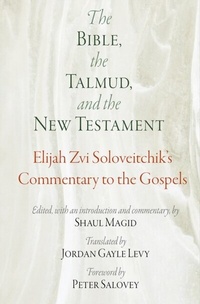 Abbildung von: The Bible, the Talmud, and the New Testament - University of Pennsylvania Press