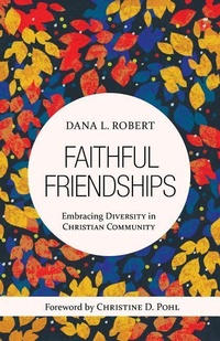 Enlarge image Cover: Faithful Friendships - William B. Eerdmans Publishing Company