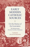 Cover: On the Motive of the Incarnation - The Catholic University of America Press