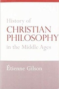Cover: History of Christian Philosophy in the Middle Ages - The Catholic University of America Press