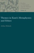 Cover: Themes in Kant's Metaphysics and Ethics - The Catholic University of America Press