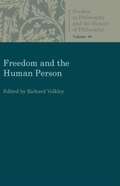 Cover: Freedom and the Human Person - The Catholic University of America Press