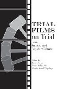 Enlarge image Cover: Trial Films on Trial - The University of Alabama Press
