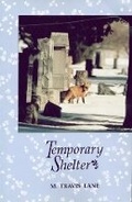 Cover: Temporary Shelter - Goose Lane Editions