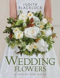 Cover: Wedding Flowers - The Flower Press Ltd
